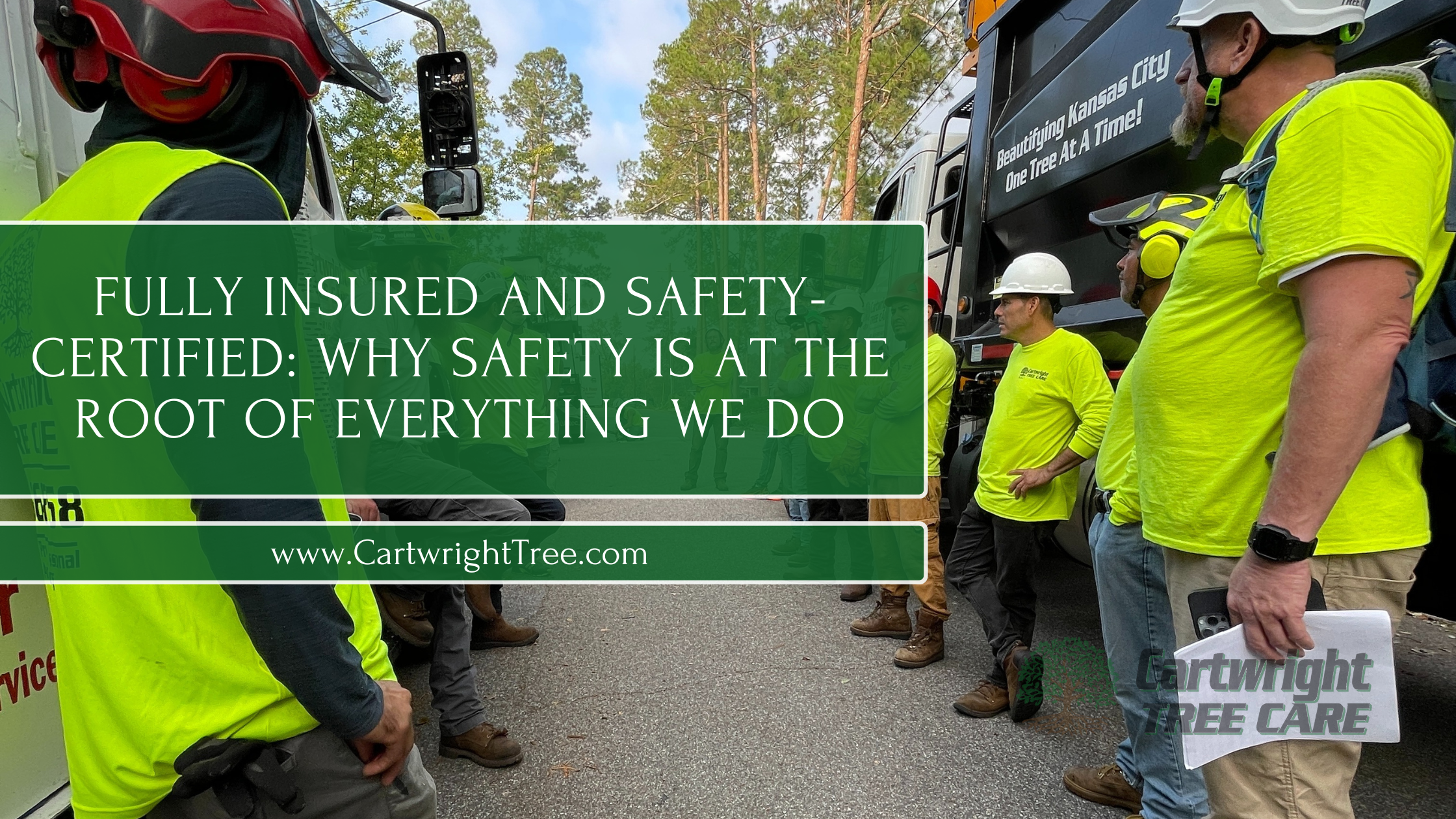Fully Insured and Safety-Certified Why Safety Is at the Root of Everything We Do